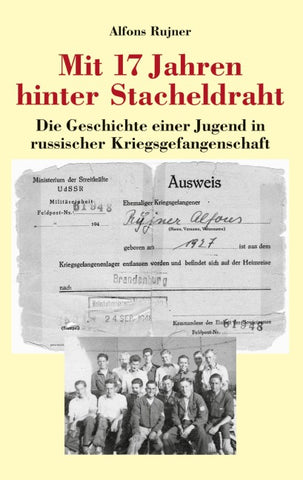 Mit 17 Jahren hinter Stacheldraht