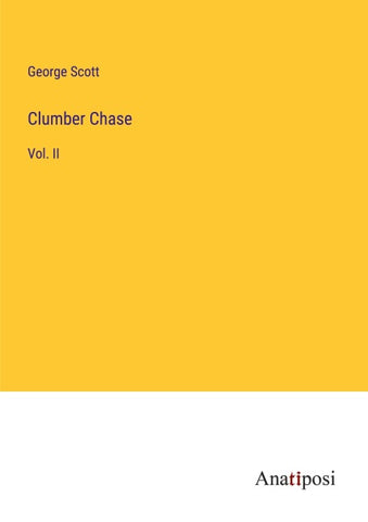 Clumber Chase
