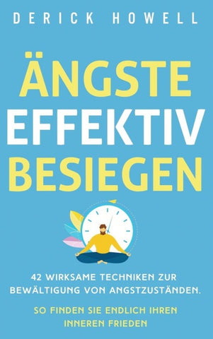 Ängste effektiv besiegen