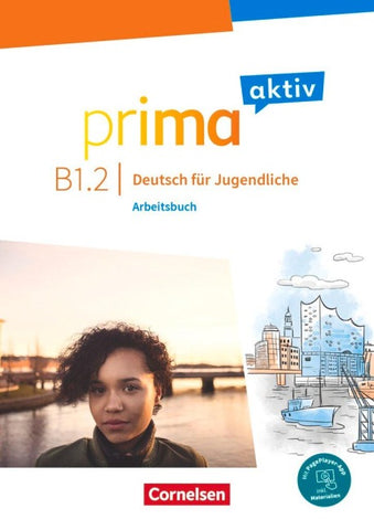 Prima aktiv - Deutsch für Jugendliche - Allgemeine Ausgabe - B1: Band 2