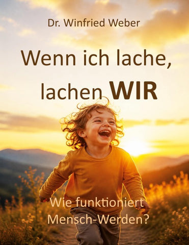Wenn ich lache, lachen wir