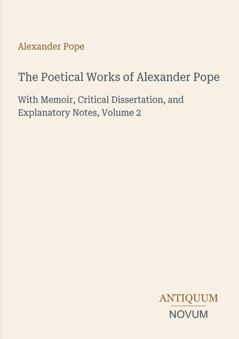 The Poetical Works of Alexander Pope