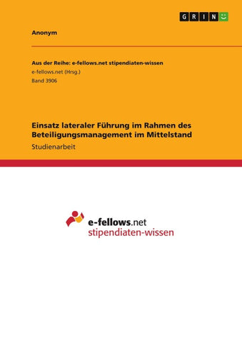 Einsatz lateraler Führung im Rahmen des Beteiligungsmanagement im Mittelstand