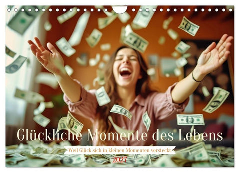 Glückliche Momente des Lebens (Wandkalender 2027 DIN A4 quer), CALVENDO Monatskalender