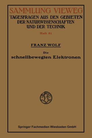 Die schnellbewegten Elektronen