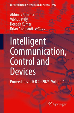 Intelligent Communication, Control and Devices