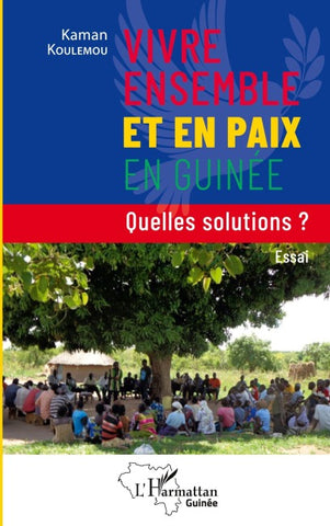 Vivre ensemble et en paix en Guinée