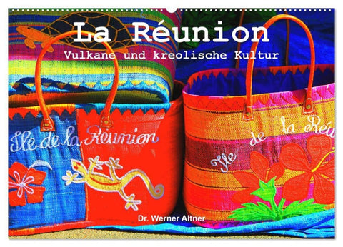 La Réunion - Vulkane und kreolische Kultur (Wandkalender 2027 DIN A2 quer), CALVENDO Monatskalender