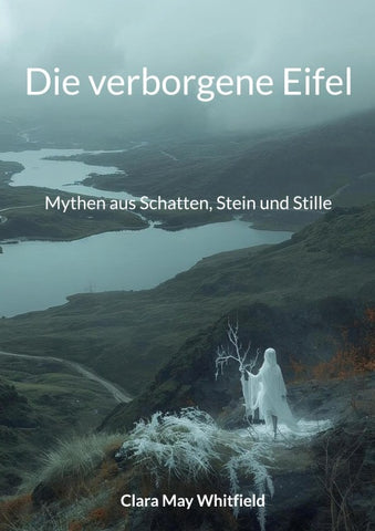 Die verborgene Eifel