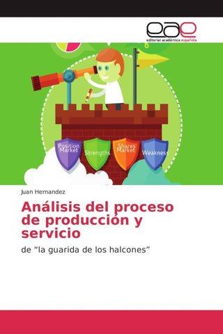 Análisis del proceso de producción y servicio