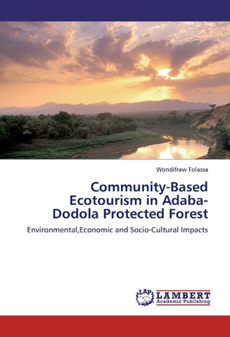 Community-Based Ecotourism in Adaba-Dodola Protected Forest