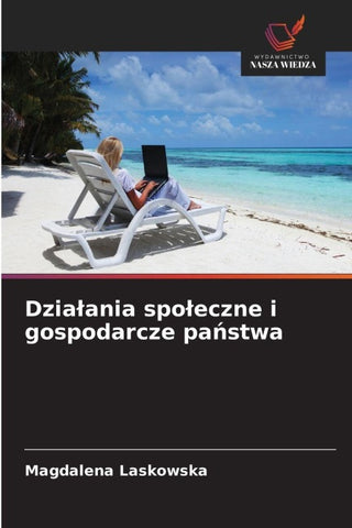 Dzia¿ania spo¿eczne i gospodarcze pa¿stwa
