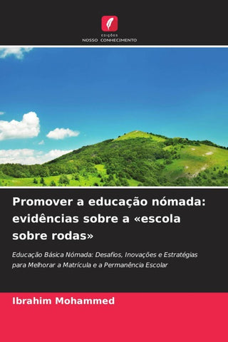 Promover a educação nómada: evidências sobre a 'escola sobre rodas'