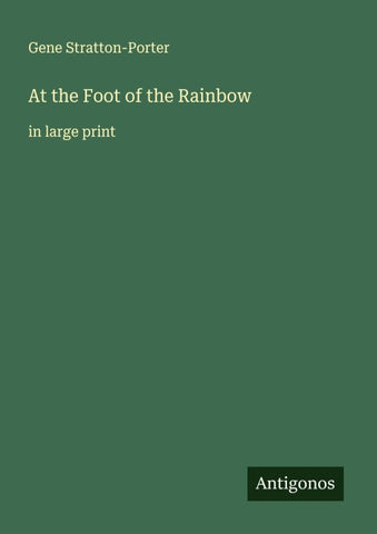 At the Foot of the Rainbow