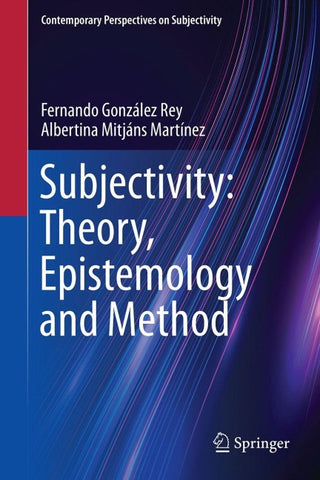 Subjectivity: Theory, Epistemology and Method