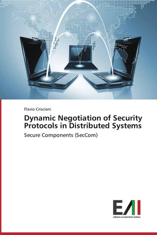 Dynamic Negotiation of Security Protocols in Distributed Systems