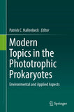 Modern Topics in the Phototrophic Prokaryotes
