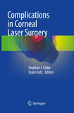 Complications in Corneal Laser Surgery