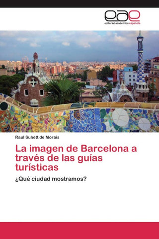 La imagen de Barcelona a través de las guías turísticas