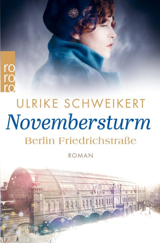 Berlin Friedrichstraße: Novembersturm
