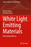 White Light Emitting Materials