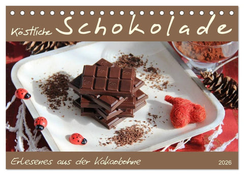 Schokolade - aus der Kakaobohne (Tischkalender 2026 DIN A5 quer), CALVENDO Monatskalender