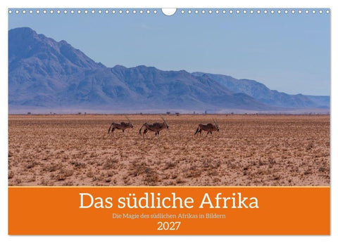Das südliche Afrika 2027 (Wandkalender 2027 DIN A3 quer), CALVENDO Monatskalender