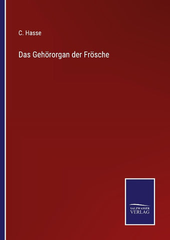 Das Gehörorgan der Frösche