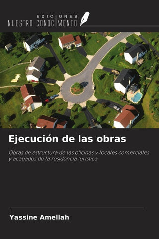 Ejecución de las obras