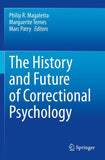 The History and Future of Correctional Psychology