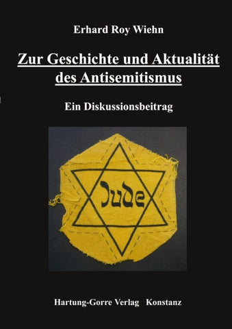 Zur Geschichte und Aktualität  des Antisemitismus