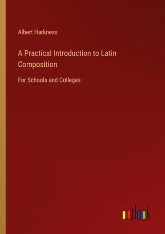 A Practical Introduction to Latin Composition