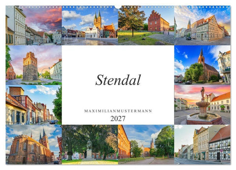 Stendal Impressionen (Wandkalender 2027 DIN A2 quer), CALVENDO Monatskalender