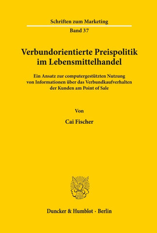 Verbundorientierte Preispolitik im Lebensmittelhandel.