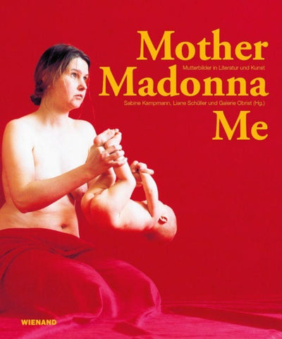 Mother Madonna Me
