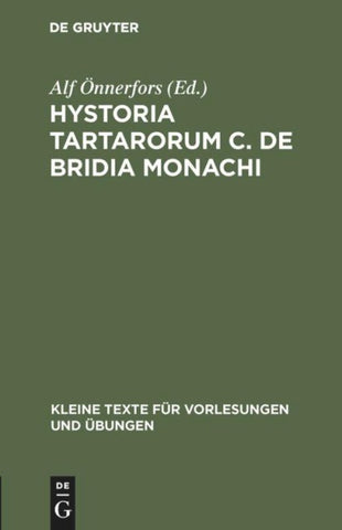 Hystoria Tartarorum C. de Bridia Monachi