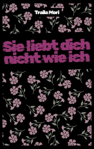 Sie liebt dich nicht wie ich