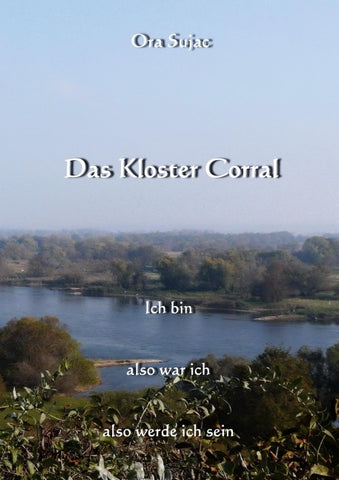 Das Kloster Corral