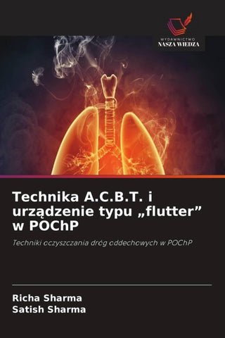 Technika A.C.B.T. i urz¿dzenie typu "flutter" w POChP