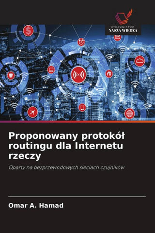 Proponowany protokó¿ routingu dla Internetu rzeczy