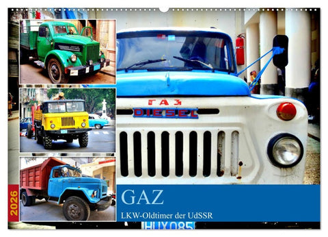 GAZ - LKW-Oldtimer der UdSSR (Wandkalender 2026 DIN A2 quer), CALVENDO Monatskalender