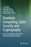 Quantum Computing, Cyber Security and Cryptography
