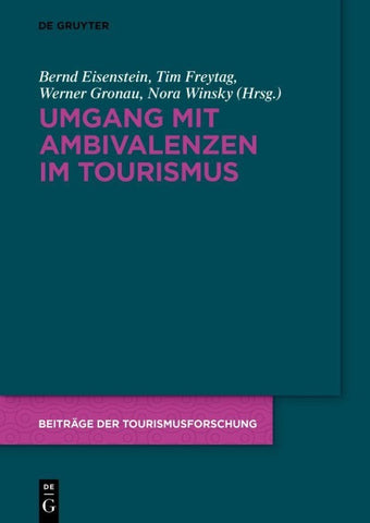 Umgang mit Ambivalenzen im Tourismus