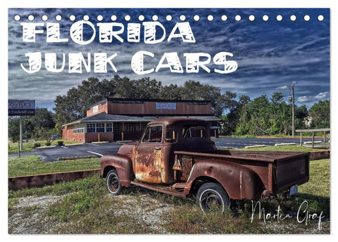 Florida Junk Cars (Tischkalender 2026 DIN A5 quer), CALVENDO Monatskalender