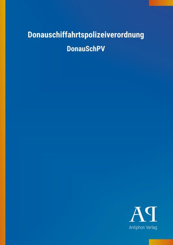 Donauschiffahrtspolizeiverordnung