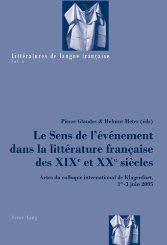 Le Sens de l’événement dans la littérature française des XIX e et XX e siècles