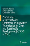 Proceedings of International Conference on Innovative Technologies for Clean and Sustainable Development (ICITCSD – 2021)