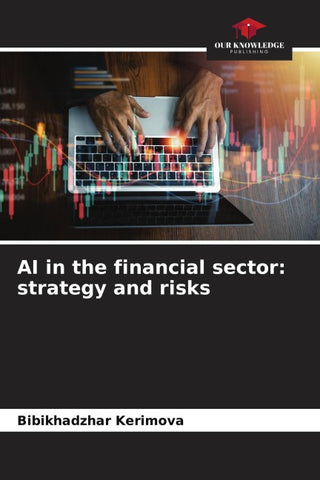 AI in the financial sector: strategy and risks