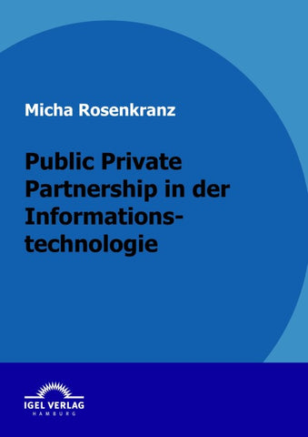 Public Private Partnership in der Informationstechnologie