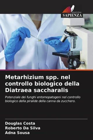Metarhizium spp. nel controllo biologico della Diatraea saccharalis